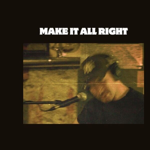 Cover art for Make It All Right